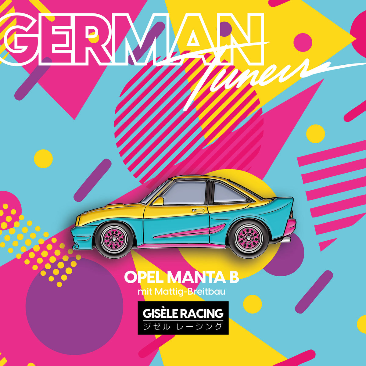 Opel Manta B — Gisèle Racing enamel pin on its backing card
